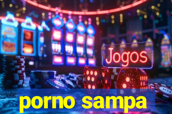 porno sampa